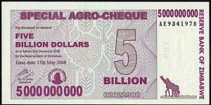 Zimbabwe 2008 5 Billion Dollars Special Agro-Cheque. Banknote