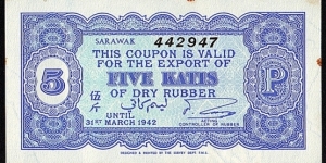 Sarawak N.D. (1941) 5 Katis.

Rubber Export Coupon. Banknote