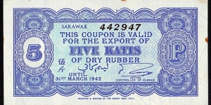 Sarawak N.D. (1941) 5 Katis.

Rubber Export Coupon. Banknote