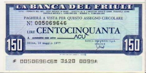 *Emergency Notes __ Local Mini-Check* __ 150 Lire__pk# NL__La Banca del Friuli__16.05.1977__Udine Banknote
