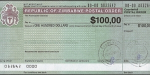 Zimbabwe 2004 100 Dollars postal order. Banknote