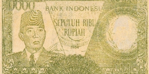 President Sukarno of Indonesia 10000 Rupiah Printed by PN Pertjetakan Kebajoran IMP with water mark in Arabic script Not Legal Tender  Banknote