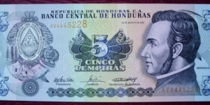 Banco Central de Honduras |
5 Lempiras |

Obverse: General José Francisco Morazán Quezada (1792-1842) and National Coat of Arms |
Reverse: Battle of Trinidad (11 Nov. 1827) led by Morazán Banknote