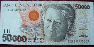 Banco Central do Brasil |
50,000 Cruzeiros |

Obverse: Folklorist Luís da Câmara Cascudo and Men on raft |
Reverse: Scene of the 