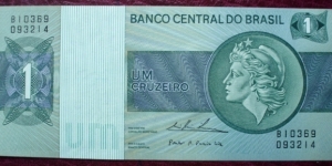 Banco Central do Brasil |
1 Cruzeiro |

Obverse: Liberty |
Reverse: Central Bank of Brazil building |
Watermark: Liberty Banknote