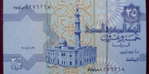 Al-Bank al-Markazī al-Masrī |
25 Qirsh/Pistres |

Obverse: Al-Sayida Aisha Mosque |
Reverse: Egyptian Coat of Arms |
Watermark: The statue of Tutankhamon Banknote