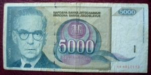 Narodna Banka Jugoslavije/Narodna Banka na Jugoslavija |
5,000 Dinara |

Obverse: Ivo Andrić (1892-1775) |
Reverse: Mehmed Paša Sokolović Bridge |
Watermark: Ivo Andrić Banknote