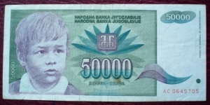 Narodna Banka Jugoslavije/Narodna Banka na Jugoslavija |
50,000 Dinara |

Obverse: A boy |
Reverse: Flowers |
Watermark: A boy Banknote