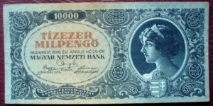Magyar Nemzeti Bank |
10,000,000,000 Pengő |

Obverse: Female model |
Reverse: Value Banknote
