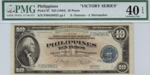 p97 1944 10 Peso Victory Treasury Certificate (PMG Extremely Fine 40 EPQ) Banknote