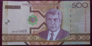 Turkmenistan | 500 Manat, 2005 | Obverse: Former President and Dictator Saparmurat Niyazov and Turkmen coat of arms |
Reverse: Antique Turkmen tribal jewellery |
Watermark: Portrait of the deceased Türkmenbaşy Banknote