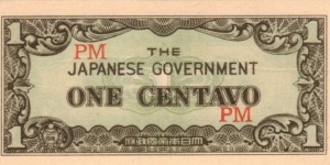 S-102 Philippine 1 centavo note under Japan rule with block letters PM. Banknote
