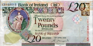 BANK of IRELAND (ULSTER)
20th April 2008
£20 
Group Chief Executive NI S Kirkpatrick
Seated lady, Flax plant image above vertical serial number, Six County shilelds
Old Bushmills Distillery
Watermark Head of Medusa + see through Celtic pattern 
Security thread Banknote