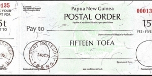 Papua New Guinea 1975 15 Toea postal order.

Issued in Port Moresby.

Provisional use of the obsolete colonial datestamp.

Very low serial number! Banknote