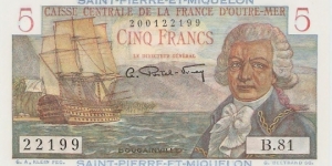 5 Francs St Pierre et Miquelon (Actually a French possession off Eastern Canada) Banknote
