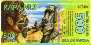 *ISLA DE PASCUA*__
EASTERN ISLAND
__500 Rongo__pk# NL__Polymer Banknote