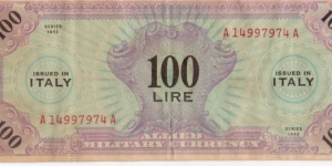 Allied Military Currency Series 1943 100 Lire Banknote
