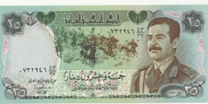 Iraq Republic-3rd Emision 25 Dinars 1986 - The first Saddam banknote
 Banknote