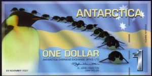 *ANTARTICA*__1 Dollar__pk# NL__23.11.2007__Polymer Banknote