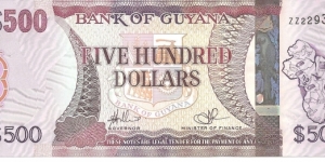P38 - 500 Dollars
REPLACEMENT - Prefix ZZ
Sign 14
GOVERNOR - Lawrence Williams and MINISTER of FINANCE - Ashni Singh
 Banknote