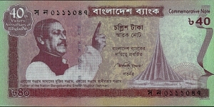 Bangladesh 2011 40 Taka.

40 Years of Independence & the Bangladeshi Liberation War.

Printed on 10 Taka paper. Banknote