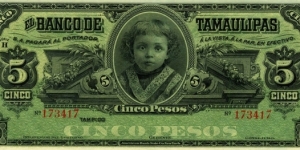 5 Peso : Banco de Tamaulipas Banknote