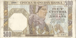 500 Dinara, issued during the German invasion of Serbia. Banknote