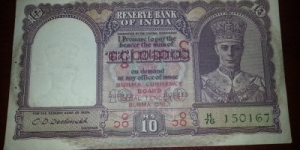 10 Rupee Currency Signed by C D Deshmukh
Over Written Burma Banknote