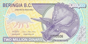Beringia B.C.; 2 million dinars; 2013.  Polymer note.  Private fantasy issue created by Applied Currency Concepts. Banknote