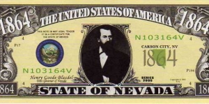 1864 State of Nevada - pk# NL - ACC American Art Classics - Not Legal Tender  Banknote