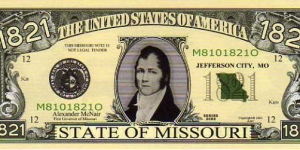 1821 State of Missouri - pk# NL - ACC American Art Classics - Not Legal Tender  Banknote