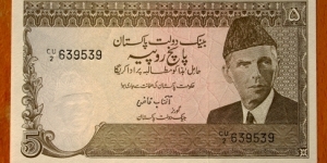 Pakistan |
5 Rupees, 1984 | 

Obverse: Portrait of Quaid-e-Azam Muhammad Ali Jinnah | 
Reverse: Khajak railroad tunnel | 
Watermark: Muhammad Ali Jinnah | Banknote