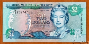 Bermuda | 
2 Dollars, 2000 | 

Obverse: Queen Elizabeth II, Lined Seahorse and Sea anemone | 
Reverse: View from King's Wharf at the Cruise Ship Terminal, Royal Dockyard and he Storehouse on Ireland Island, Map of Bermuda, and Coat of Arms | 
Watermark: Tuna fish | Banknote