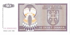 10 Dinara(NATIONAL BANK OF THE SERBIAN REPUBLIC OF BOSNIA-HERZEGOVINA)  Banknote