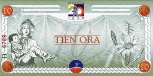 Orania 2011 10 Ora.

Type 'D'.

20 Years of Orania. Banknote