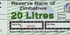 Zimbabwe N.D. (2009) 20 Litres.

Fuel coupons have been used as an emergency currency in Zimbabwe. Banknote