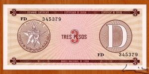 Cuba |
3 Pesos, ND | 
(Foreign Students Certificate) | 
Obverse: National Coat of Arms, Denomination | 
Reverse: Denomination, and Ornaments | Banknote