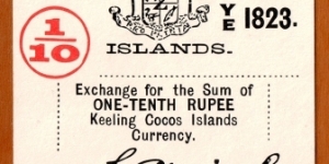 Cocos (Keeling) Islands | 
1/10 Rupee, 1902 | 

Obverse: Denomination, and State Emblem | 
Reverse: Blank | Banknote