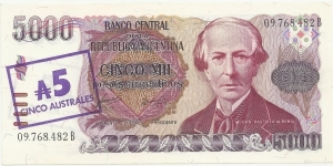 Argentina 5 Australes (5000 Pesos Argentinos) ND(1985) Banknote
