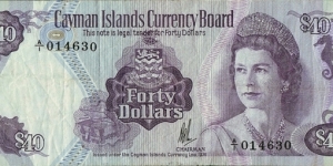 Cayman Islands N.D. 40 Dollars.

One of the strangest denominations in the entire British Commonwealth banknote series. Banknote