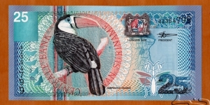 Suriname | 
25 Gulden, 2000 | 

Obverse: Red-billed white-throated Toucan, A map of Suriname, Coat of Arms, and A leaf-mimicking mantis | 
Reverse: Canonball Tree flower, and Building of the Central Bank | 
Watermark: Building of the Central Bank | Banknote