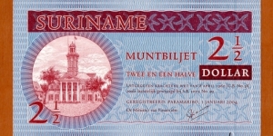 Suriname | 
2½ Dollar/Dalla, 2004 | 

Obverse: High Court (former Ministry of Finance) with white clock tower on Independence Square in Paramaribo | 
Reverse: Ornamental pattern design | Banknote