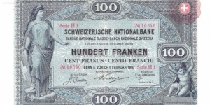 100 Franken (Confederation-Swiss National Bank 1907/ Modern Reprint) Banknote