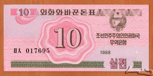 North Korea | 
10 Chŏn, 1988 – Foreign exchange certificate for Socialist visitors | 

Obverse: Denomination and National Coat of Arms | 
Reverse: Denomination | Banknote