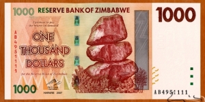 Zimbabwe | 
1,000 Dollars, 2007 | 

Obverse: Chiremba Balancing Rocks in Matopos National Park | 
Reverse: Cathedral of St Mary and All Saints, and Building of the Reserve Bank of Zimbabwe | 
Watermark: Zimbabwe bird, Electrotype 