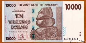 Zimbabwe | 
10,000 Dollars, 2008 | 

Obverse: Chiremba Balancing Rocks in Matopos National Park | 
Reverse: Green corn maize harvest, and Tractor | 
Watermark: Zimbabwe bird, Electrotype 