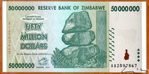 Zimbabwe | 
50,000,000 Dollars, 2008 | 

Obverse: Chiremba Balancing Rocks in Matopos National Park, Zimbabwe Bird in colour-shifting paint | 
Reverse: Water Buffalo, and The conical tower inside the Great Enclosure at The Ruins of Great Zimbabwe near Masvingo (Fort Victoria) | Banknote