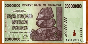 Zimbabwe | 
200,000,000 Dollars, 2008 | 

Obverse: Chiremba Balancing Rocks in Matopos National Park, Zimbabwe Bird in colour-shifting paint | 
Reverse: Cathedral of St Mary and All Saints, and The burial ground and national monument of National Heroes Acre in Harare | Banknote