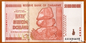 Zimbabwe | 
50,000,000,000 Dollars, 2008 | 

Obverse: Chiremba Balancing Rocks in Matopos National Park, Zimbabwe Bird in colour-shifting paint |  
Reverse: The conical tower inside the Great Enclosure at The Ruins of Great Zimbabwe near Masvingo (Fort Victoria), and Building of the Reserve Bank of Zimbabwe | Banknote
