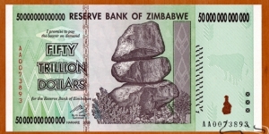 Zimbabwe | 
50,000,000,000,000 Dollars, 2008 | 

Obverse: Chiremba Balancing Rocks in Matopos National Park, Zimbabwe Bird in colour-shifting paint |  
Reverse: Kariba Dam on Zambezi River, and Trumpeting African Elephant | Banknote